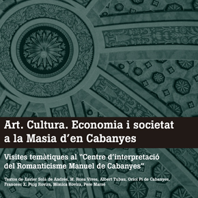 Art, cultura, economia i societat a la Masia d'en Cabanyes
