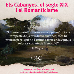 Activitat 3: Els Cabanyes, el segle XIX i el Romanticisme