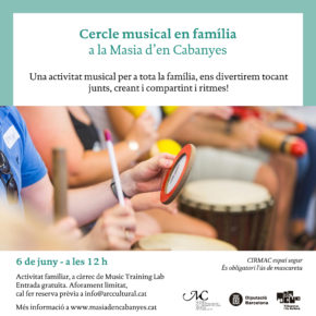 Cercle Musical en família a la Masia d'en Cabanyes!
